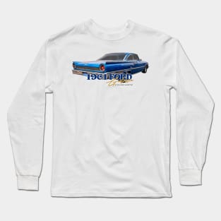 1961 Ford Galaxie Starliner Hardtop Long Sleeve T-Shirt